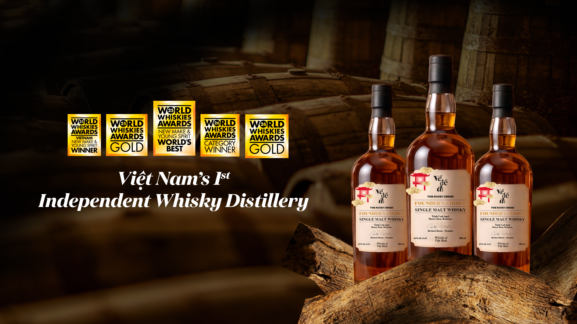 VỀ ĐỂ ĐI – HÀNH TRÌNH KIẾN TẠO DẤU ẤN WHISKY VIỆT NAM